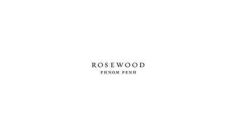 ROSEWOOD PHNOM PENH